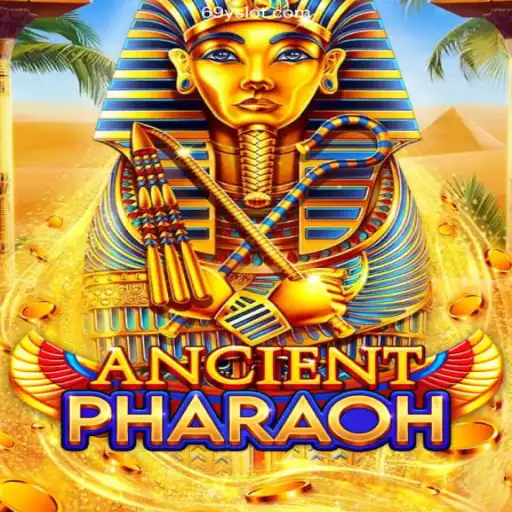 Exploring the Thrills of AncientPharaoh and the Exciting World of 69Y Slots 🎰