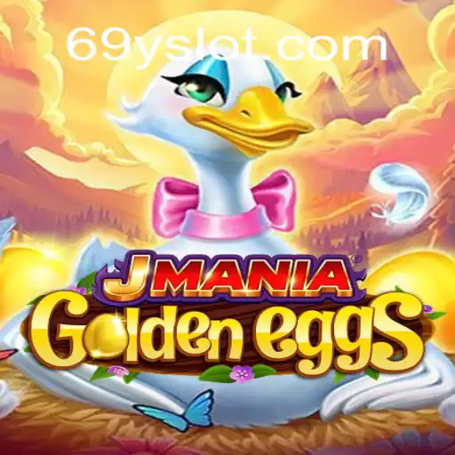 JManiaGoldenEggs and 69Y Slots: Unveiling the Thrilling World of Modern Gaming
